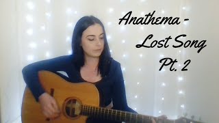 Anathema - Lost Song Part 2 (Acoustic cover)