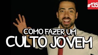 DICAS PARA UM CULTO DE JOVENS - Vlog Depois do Culto #135 com Jr. Meireles