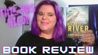 Wicked River Book Review This Was WILD!!