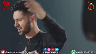 Ali Shanawar | Aao Chalein Karbala | 1441 / 2019