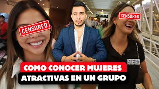 Conquista con Confianza: Cómo Encantar a Mujeres Atractivas en Cualquier Grupo 🤯