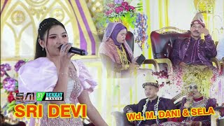 Tampil Perdana Sridevi Di Acara Bpk H. MASPAR  DESA KABAN 1 WD DANI & SELA 10824