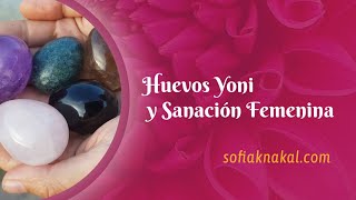 Huevos Yoni Y Sanación Femenina