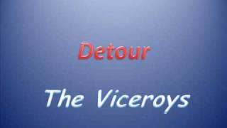 The Viceroys - Detour