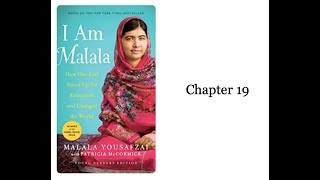 Module 4 I Am Malala Chapter 19