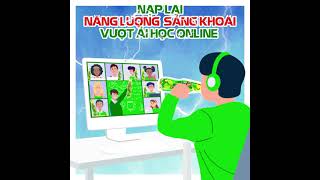 Cùng Number 1 ChanhSảng khoái tăng nhanh chinh phục “ải” học online!