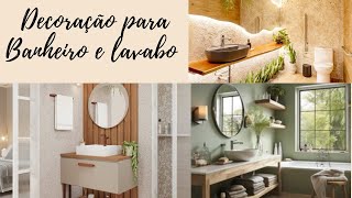 INSPIRAÇÕES DE DECORAÇÃO PARA BANHEIRO E LAVABO