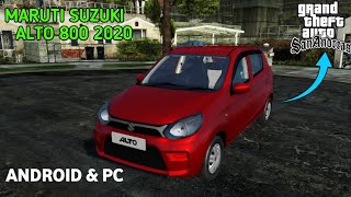 2020 MARUTI SUZUKI ALTO 800 FOR GTA SAN ANDREAS { ANDROID & PC } FREE DOWNLOAD [ DFF + TXD ]