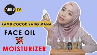 PERAWATAN SKINCARE KULIT KERING BERMINYAK. PERLU FACE OIL vs MOISTURIZER GAK? BRAND BE ORGANIK