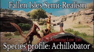 Species profile: Achillobator. Path of Titans. Fallen Isles Semi-Realism