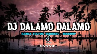 DJ DALAMO DALAMO REMIX VIRAL TIKTOK TERBARU I DJ JEDAG JEDUG FULL BASS 2022