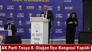 AK Parti Tosya 8. Olağan İlçe Kongresi Yapıldı