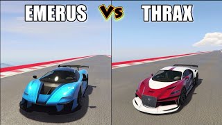 EMERUS VS THRAX SPEED TEST DRAG RACE - GTA 5 ONLINE