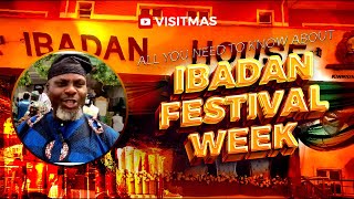 WHAT TO KNOW ABOUT IBADAN FESTIVAL WEEK,with Oloye Abiola iyiola (AJIA OLUBADAN OF IBADAN LAND)