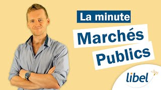 La minute Marchés Publics - Introduction