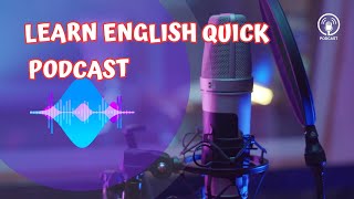 English Podcast EP-1, Learn English Quick Podcast, Morning Routine