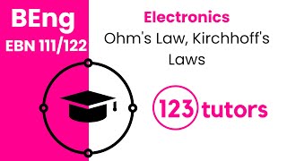 Electronics | EBN 111/122 | 5. Ohm's Law, Kirchhoff's Laws Examples (Part 1) by 123tutors