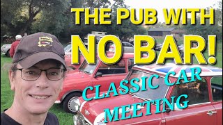 Rose & Crown (Eli's) Classic Car Meeting POV Walkaround 15th August 2023. The pub with no bar!