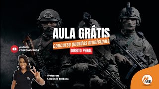 Concursos de GUARDA MUNICIPAL: Aula de Direito Penal