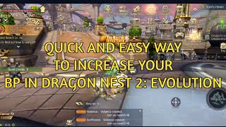 How to Increase Your BP l Tips and Tricks | Dragon Nest 2: Evolution