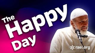 Maitreya Rael: The Happy Day (72-05-13)