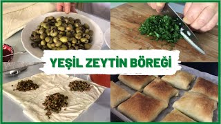 ÇITIR ÇITIR YEŞİL ZEYTİN BÖREĞİ TARİFİ | YEŞİL ZEYTİN HİÇ BU KADAR LEZZETLİ OLMAMIŞTI