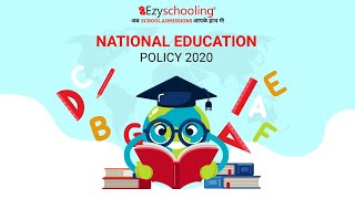 National Education Policy 2020 | Main Session | Ezyschooling