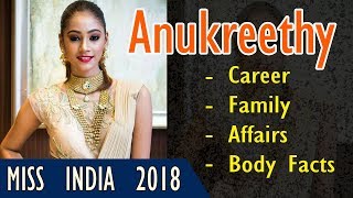 Anukreethy Vas (Miss India 2018) Lifestyle | Biography | Family | Height | Age | Gyan Junction