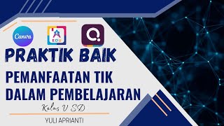 Praktik Baik Pemanfaatan TIK dalam Pembelajaran IPAS kelas V SD