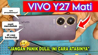 Vivo Y27 Lagi Main Mati Mendadak || Solusi dan Cara Mengatasinya.