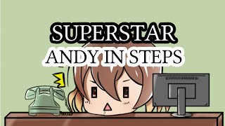 Superstar [Andy in Steps] Original Song