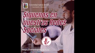 Nuestras Redes Sociales - Medicina Veterinaria Universidad Austral de Chile