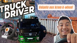 truck driver gameplay com o volante nox kron kwell