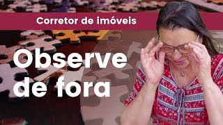 PROCURE SEMPRE OLHAR AS COISAS DE FORA DA SITUAÇÃO | LUCIA FRANCO