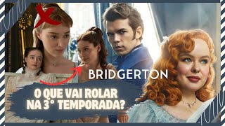 3° temporada de Bridgerton está chegando | Quem volta e quem não volta? | Netflix