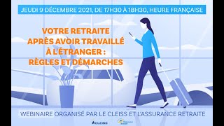 Webinaire "Votre retraite après avoir travaillé à l'étranger"