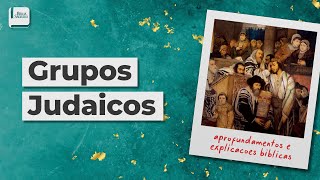 Grupos Judaicos - Aplicativo da Bíblia