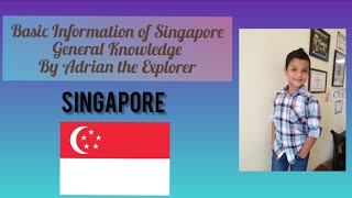 Basic Information about Singapore | World Countries Information #3