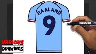 Как нарисовать футболку HAALAND 9 Manchester City F.C.