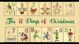 Jan.2/22-The Twelve Days of Christmas