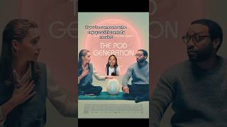 The Pod Generation (2023) #movierating #film #movie