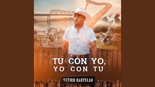 Tu Con Yo, Yo Con Tu