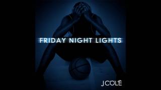 (NEW MUSIC)J.COLE -BACK TO THE TOPIC (FREESTYLE) FRIDAY NIGHT LIGHTS