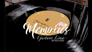 Gustavo Lima ex iracundo / Memories  (Memorias).