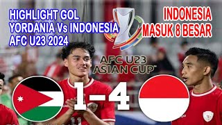 indonesia vs yordania afc u23 2024 | Hightlight Gol 4-1