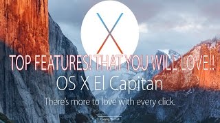 WHY OS X EL CAPITAN IS THE BEST OS | TOP FEATURES | SPLIT VIEW FEATURE | AND OTHER FEATURES