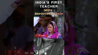 SAVITRIBAI PHULE LIFE INDIA'S FIRST TEACHER JAI BHIM