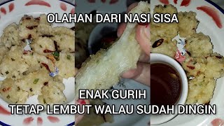 JANGAN BUANG NASI SISA. SULAP JADI "CIRENG NASI". SUPER GAMPANG CARA BUATNYA. HASILNYA SUPER SEKALI