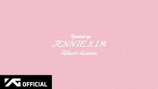 JENNIE KIM-‘ALBUM DIARIES’ OFFICIAL TEASER