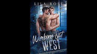 Working out West by Lila Rose Quick Review